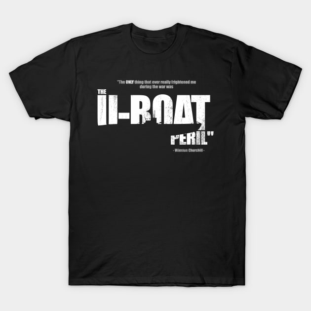 WW2 Submarine - the U-boat Peril T-Shirt by TCP